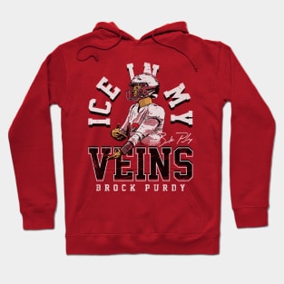 Brock Purdy San Francisco Ice In My Veins Hoodie